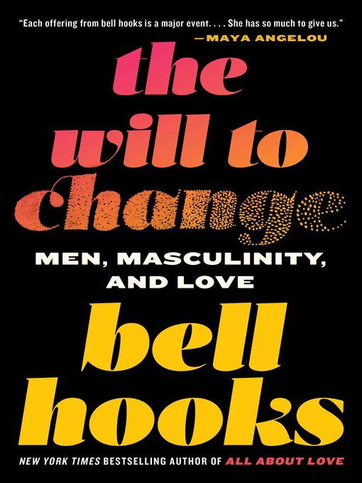 Title details for The Will to Change by bell hooks - Wait list